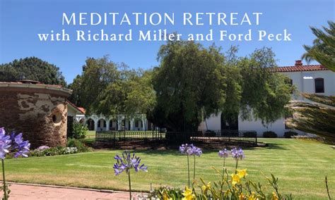 retreat richard miller encinitas|Stepping Stones to Realizing Unchanging Clarity, Peace, and .